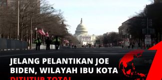 Jelang Pelantikan Joe Biden, Wilayah Ibu Kota Ditutup Total