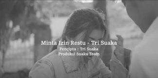 Chord Gitar dan Lirik Lagu MINTA IZIN RESTU – TRI SUAKA (OFFICIAL MUSIC VIDEO)