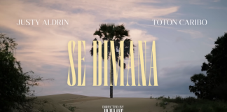 Lirik Justy Aldrin feat. Toton Caribo – Se Dimana (Official Music Video)