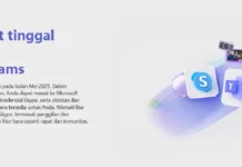 Microsoft Akan Menghentikan Skype pada 5 Mei 2025, Beralih ke Teams